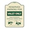 Signmission Reserved Parking Valet Unauthorized Vehicles Towed Away Heavy-Gauge Alum, 24" x 18", TG-1824-23141 A-DES-TG-1824-23141 - alternate 1